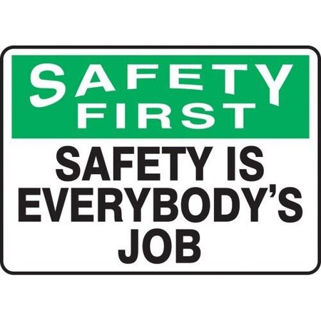 OSHA SAFETY FIRST SAFETY SIGN MGNF951VS